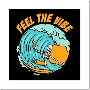 Feel The Vibe Posters and Art